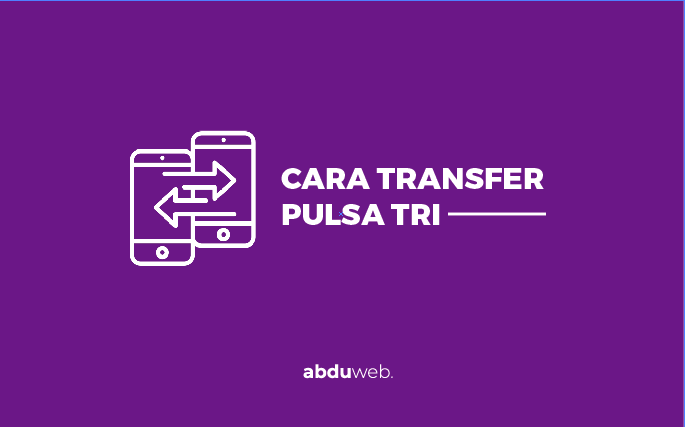 Cara Transfer Pulsa Tri Ke Ovo. Cara Transfer Pulsa Tri ke Tri, Telkomsel, Dana dan Ovo. 2020 dan 2021 !!