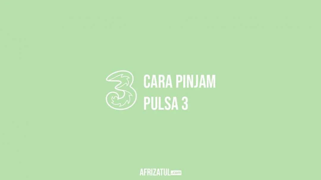 Cara Pinjam Pulsa Tri Lewat Sms. √ 3 Cara Pinjam Pulsa 3 Lewat SMS dan Aplikasi Bimatri