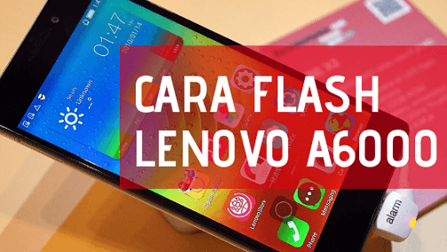 Flash Asus Z00rd Via Qfil. Cara Flash Lenovo A6000 via QFIL/QPST (Tested), 100% Berhasil