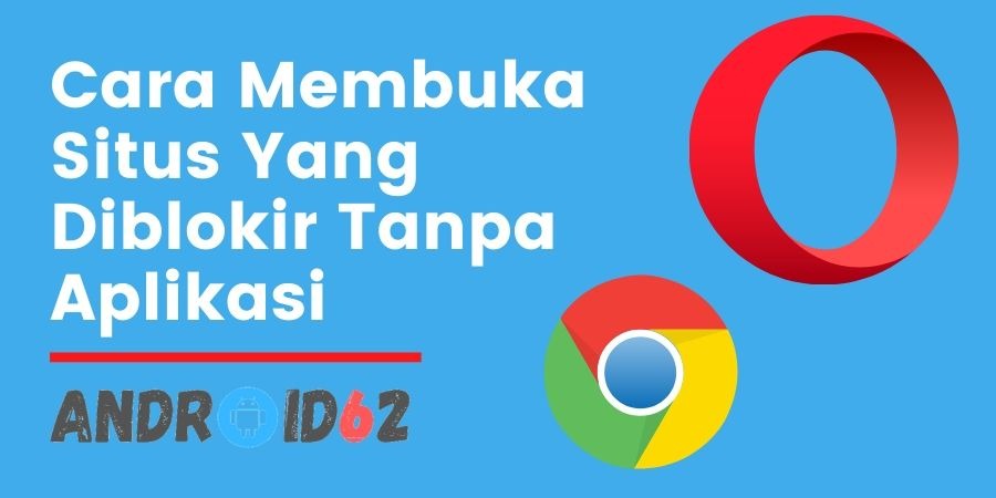 Cara Buka Situs Yang Diblokir Di Google Chrome Di Hp. Cara Membuka Situs Yang Diblokir Tanpa Aplikasi di Google Chrome HP