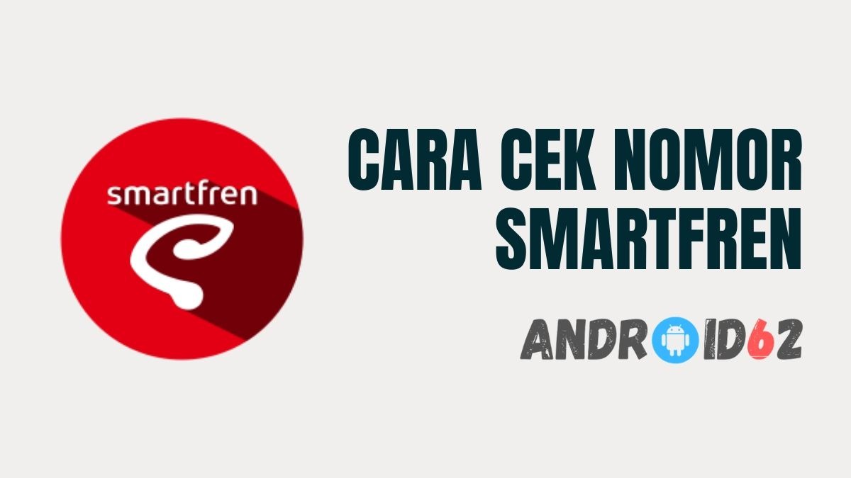 Cara Cek Nomor Smartfren 2021. Cek Nomor Smartfren