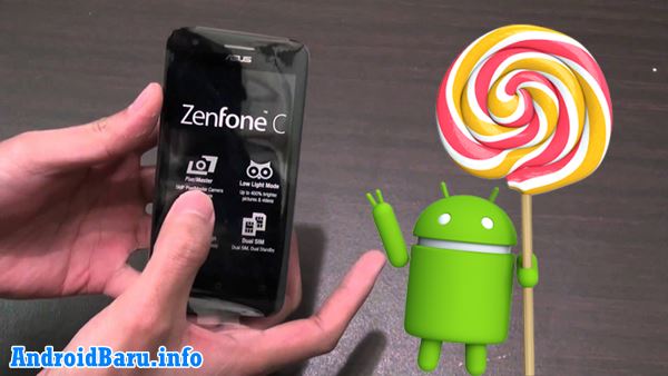 Cara Upgrade Asus Zenfone C. Tutorial Cara Upgrade Asus Zenfone C Menjadi Lollipop Tanpa PC