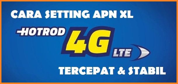 Apn Xl Tercepat 2020. Cara Setting Apn XL Tercepat 3G