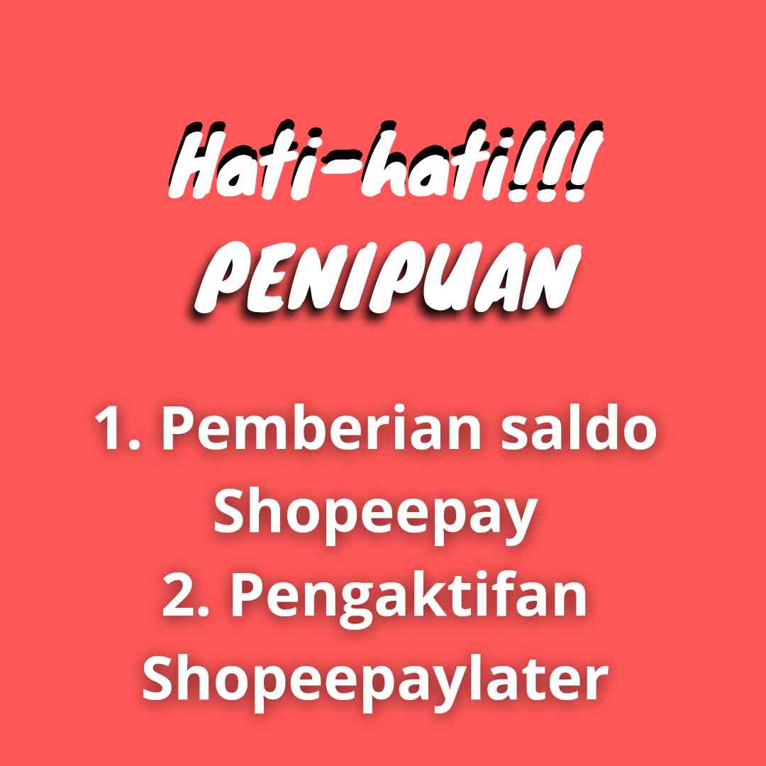 Penipuan Shopee Pay Later. Hati-Hati Penipuan Shopeepaylater