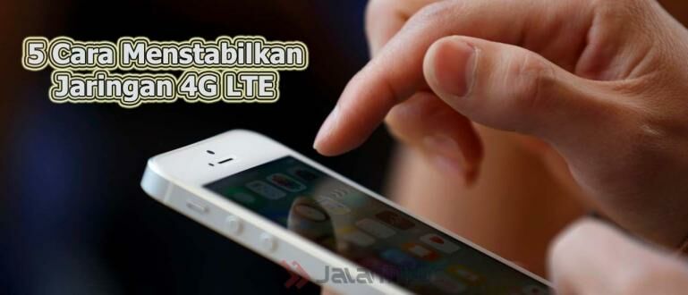 Cara Membuat Jaringan 4g Stabil. 5 Cara Memperbaiki Jaringan 4G yang Tidak Stabil | 100% Works!