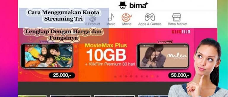 Apa Itu Kuota Streaming 3. Cara Menggunakan Kuota Streaming Tri, Bisa Nonton Viu & MovieMax!