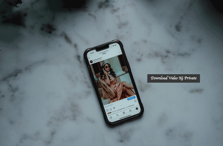 Cara Download Video Instagram Yang Di Private. Cara Download Video IG Private Tanpa Aplikasi