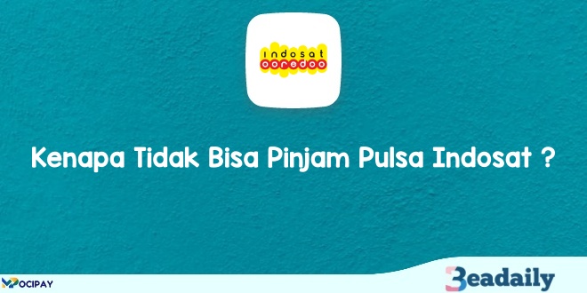 Pulsa Darurat Indosat Tidak Tersedia. Kenapa Tidak Bisa Pinjam Pulsa Indosat? 5 Penyebab dan Solusinya