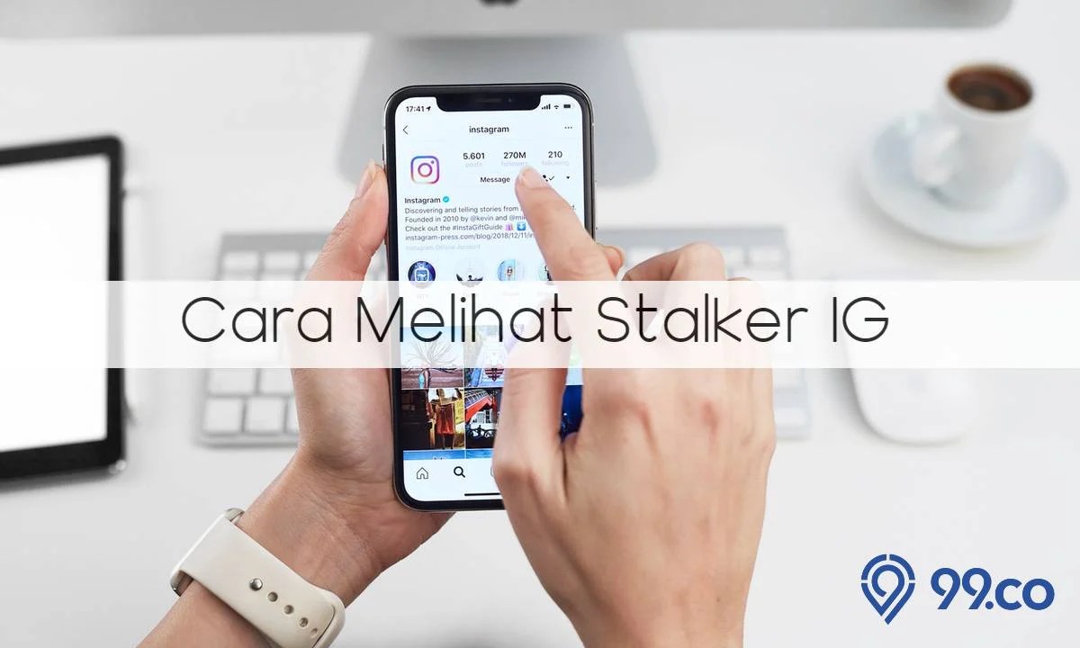 Cara Mengetahui Ig Kita Dilihat Orang Lain. 10 Cara Melihat Stalker IG Kita dengan Gampang. Bisa tanpa Install Aplikasi!