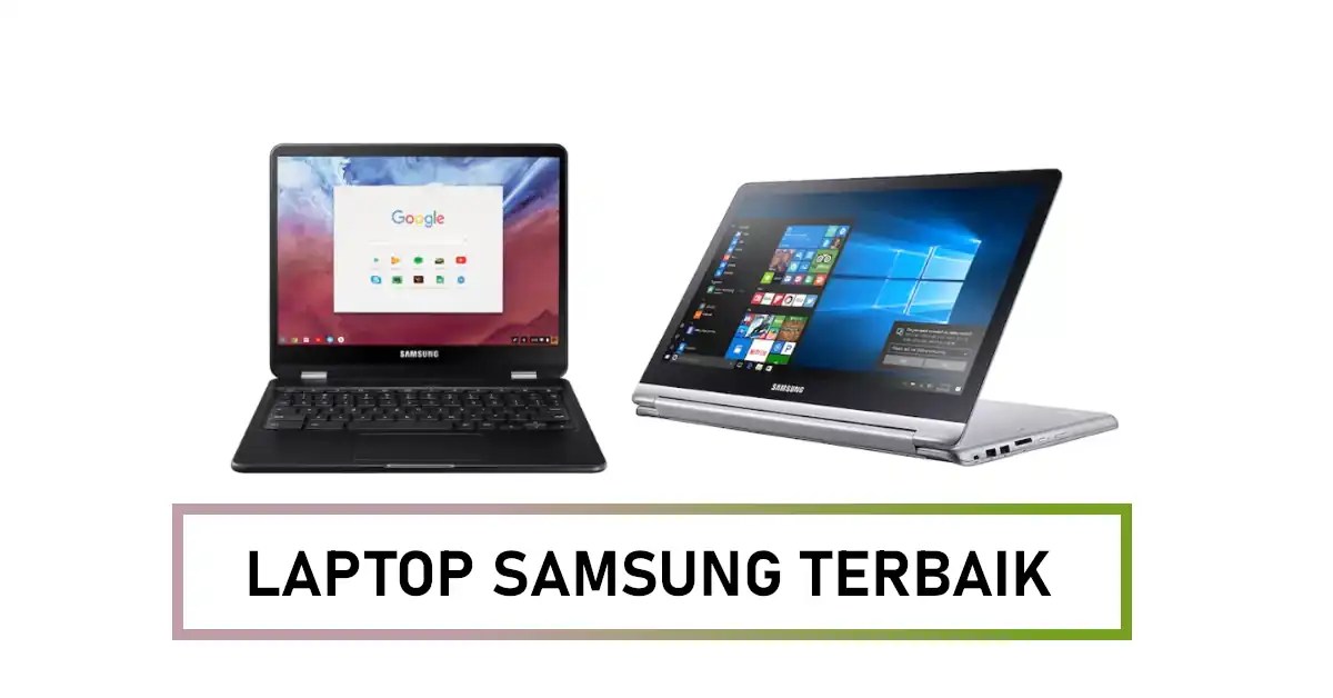 Laptop Samsung Harga 2 Jutaan. 10 Laptop Samsung Harga 2 Jutaan Sampai 20 Jutaan