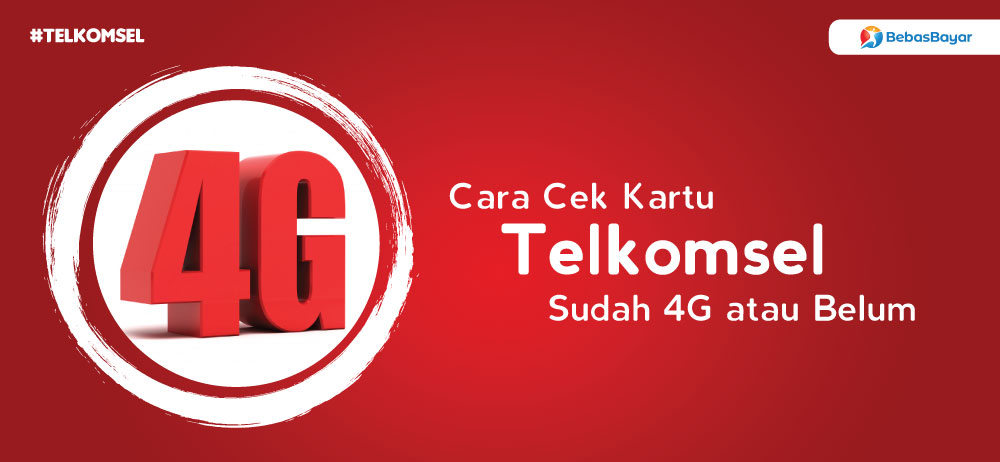 Cara Cek Kartu Simpati 4g. Cara Cek Kartu Telkomsel Sudah 4G atau Belum