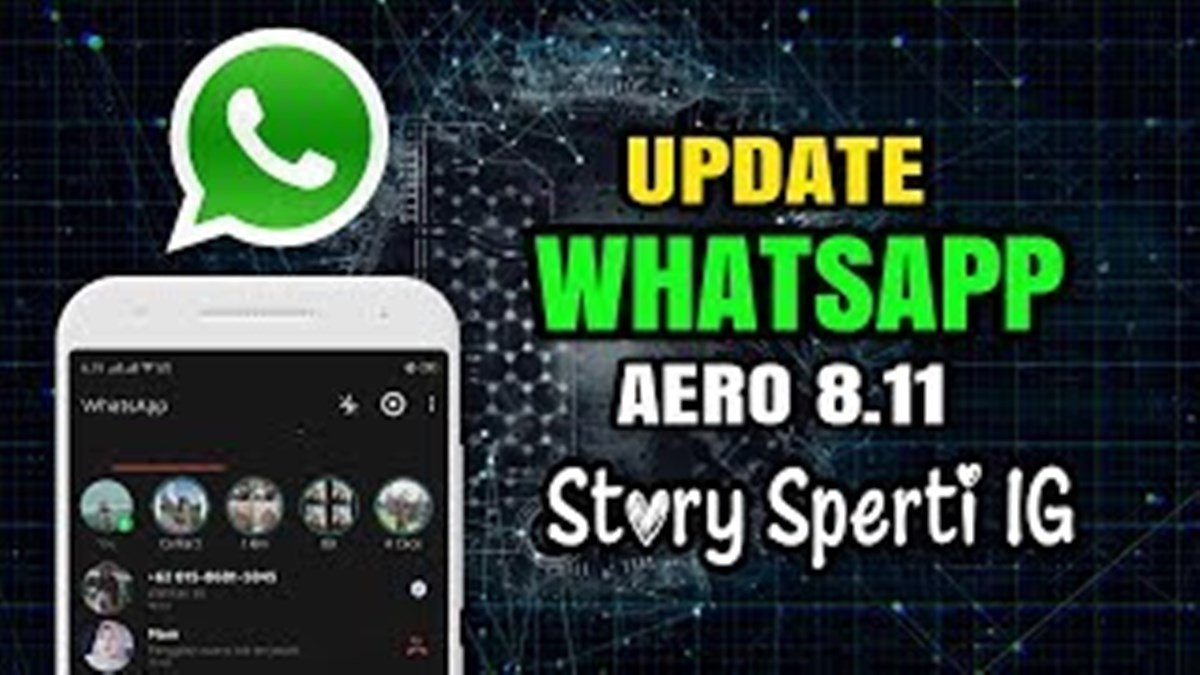 Download Aero Whatsapp 8.11 Apk 2021. WhatsApp Aero 8.11 APK, Berikut Link Terbaru Vesi Lama