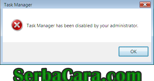 Task Manager Tidak Muncul. Cara Mengatasi Task Manager yang Tidak Bisa Dibuka (Disabled)
