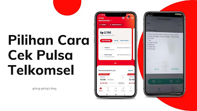 Cek Pulsa Telkomsel 2021. Pilihan Cara Cek Pulsa Telkomsel