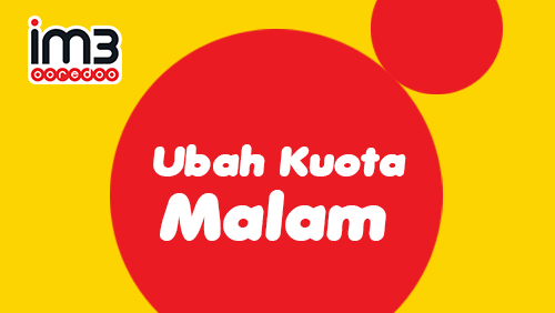 Ubah Kuota Malam Indosat 2020. mengubah kuota malam indosat 2023