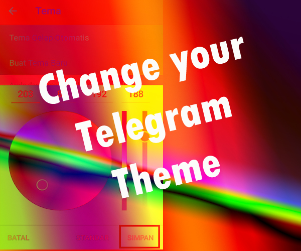 Cara Mengubah Tema Telegram. Cara mengganti tema di Telegram (buat sendiri atau download)