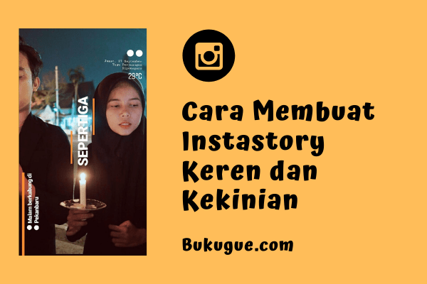 Cara Membuat Story Ig Keren. Cara Membuat Instastory Keren dan Kekinian