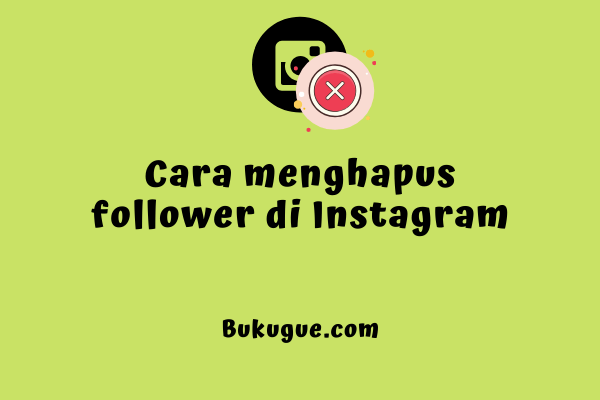 Cara Menghapus Semua Following Instagram. Cara menghapus banyak followers di Instagram sekaligus