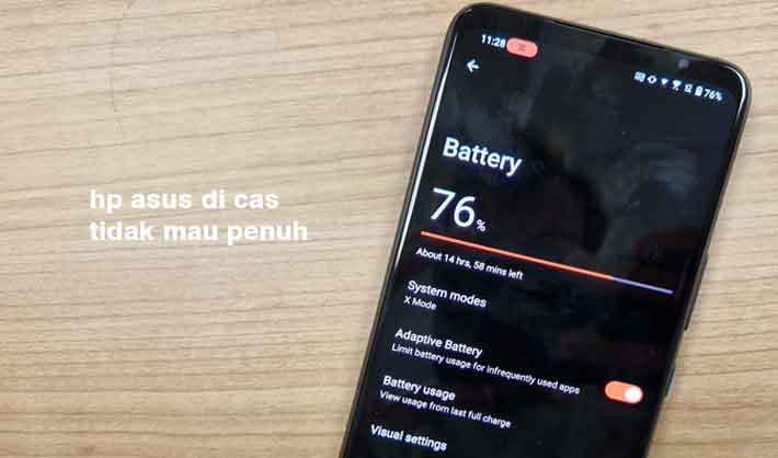 Hp Asus Tidak Bisa Dicas. Hp Asus Di Cas Tidak Mau Penuh ? Begini Cara Mengatasinya Mudah