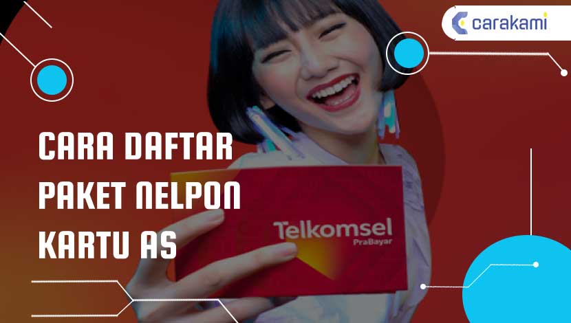 Paket Nelpon Kartu As Bulanan. 6 Cara Daftar Paket Nelpon Kartu AS Terbaru Murah