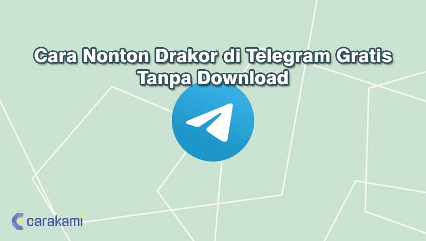 Cara Nonton Film Di Telegram Tanpa Di Download. Cara Nonton Drakor di Telegram Gratis Tanpa Download Terbaru