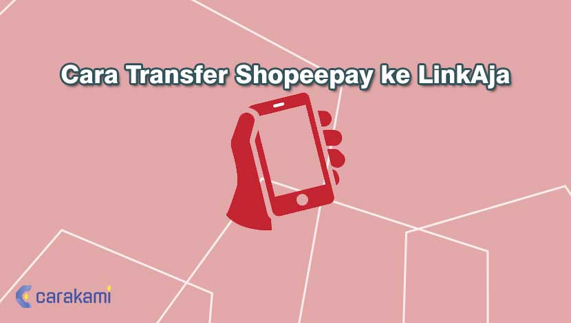 Transfer Saldo Shopeepay Ke Linkaja. 4 Cara Transfer Shopeepay ke LinkAja