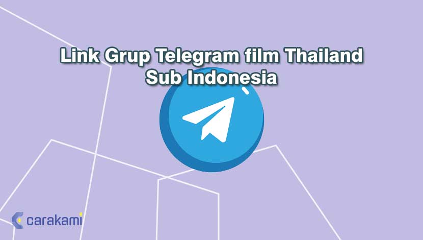 Channel Telegram Drama Korea Sub Indo. 10 Link Grup Telegram Film Thailand Sub Indonesia Terbaru