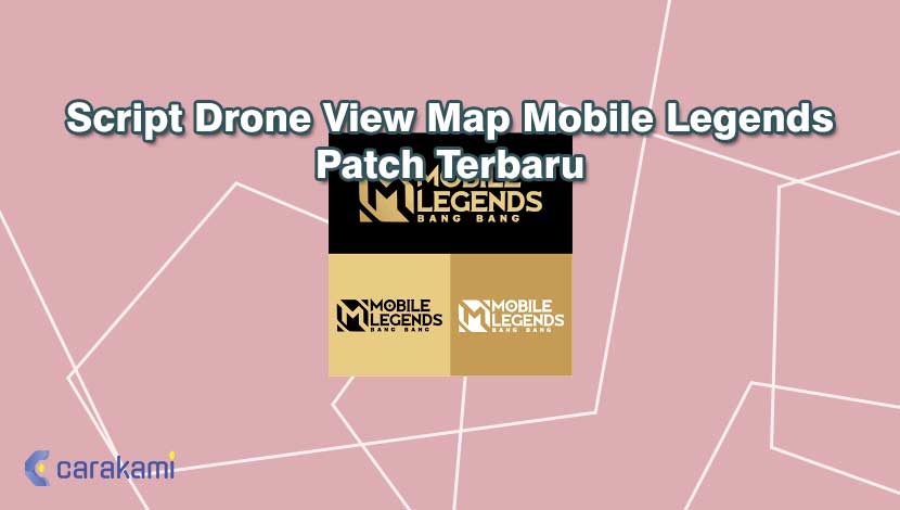 Download Drone View Mobile Legend. Script Drone View Map Mobile Legends Patch Terbaru