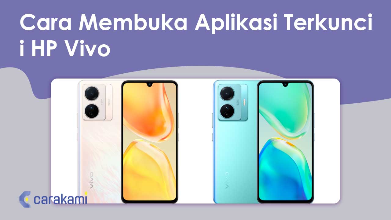 Cara Membuka Aplikasi Yang Terkunci Di Hp Vivo Y12. 23 Cara Membuka Aplikasi Terkunci di HP Vivo Terbaru