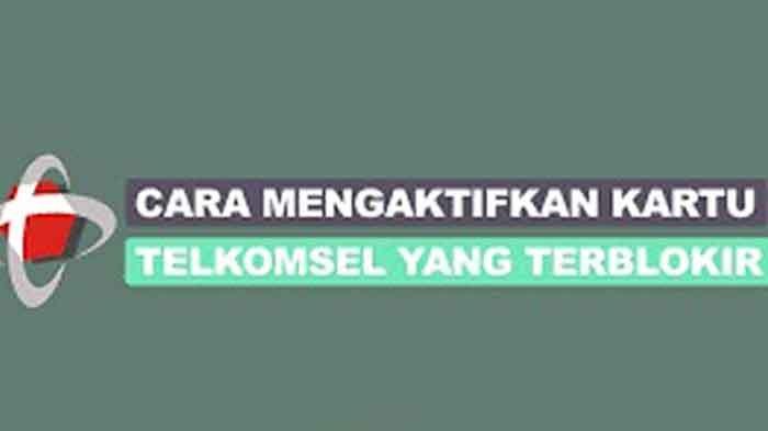 Cara Mengaktifkan Kartu Telkomsel Yang Terblokir. Cara Mengaktifkan Kartu Telkomsel yang Terblokir karena Lewat Masa Tenggang