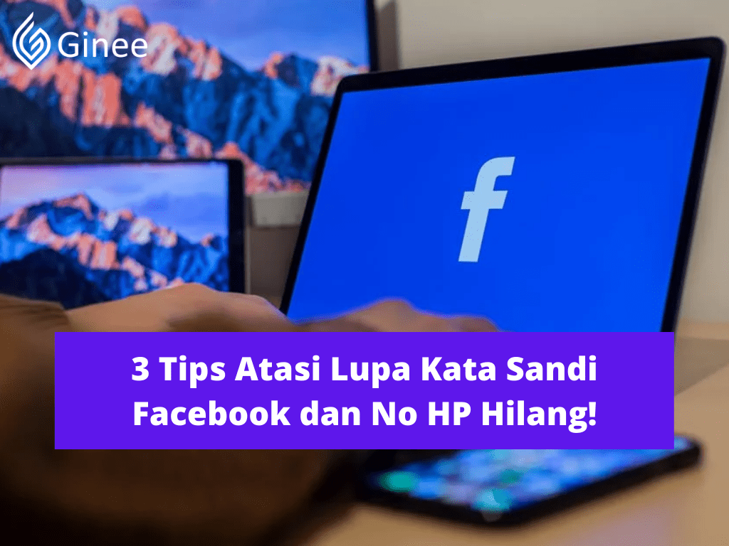 Cari Facebook Saya Yang Hilang. 3 Tips Atasi Lupa Kata Sandi Facebook dan No HP Hilang!