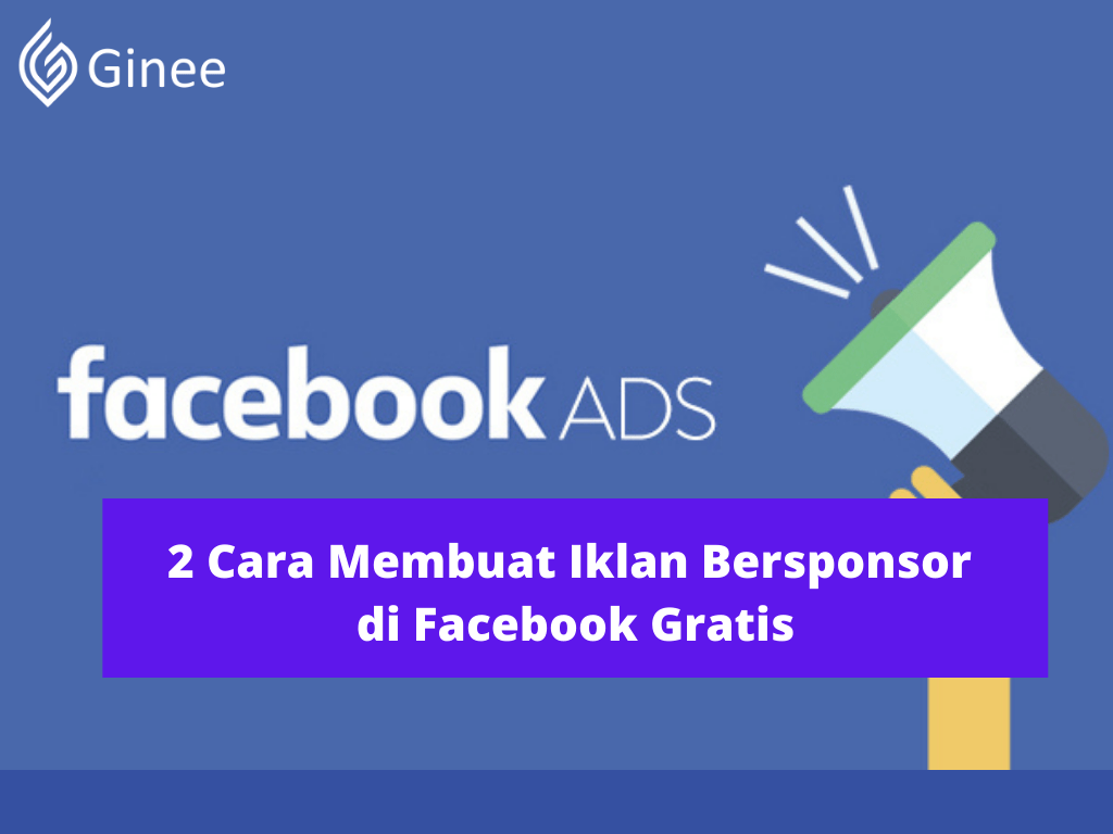 Cara Membuat Iklan Bersponsor Di Facebook. 2 Cara Membuat Iklan Bersponsor di Facebook Gratis