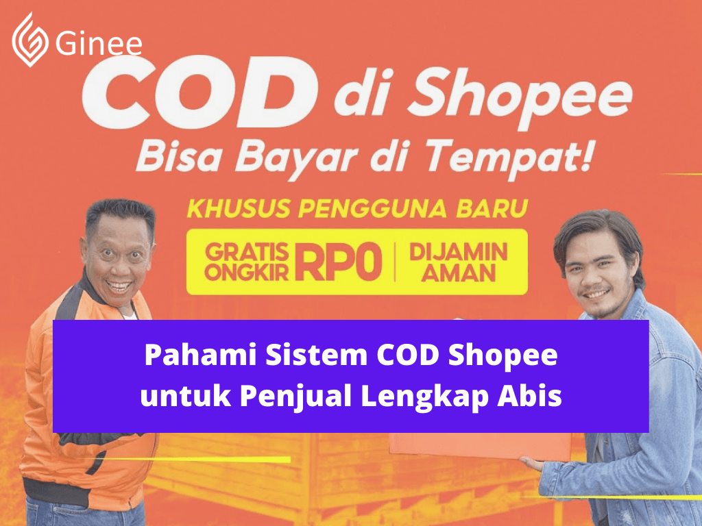 Cara Cod Di Shopee. Pahami Sistem COD Shopee untuk Penjual Lengkap Abis!