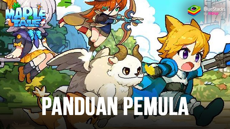 Bluestack Tidak Bisa Dibuka. Langkah Pertama di Maple Tale: Hal-Hal Penting yang Harus Kamu Ketahui!