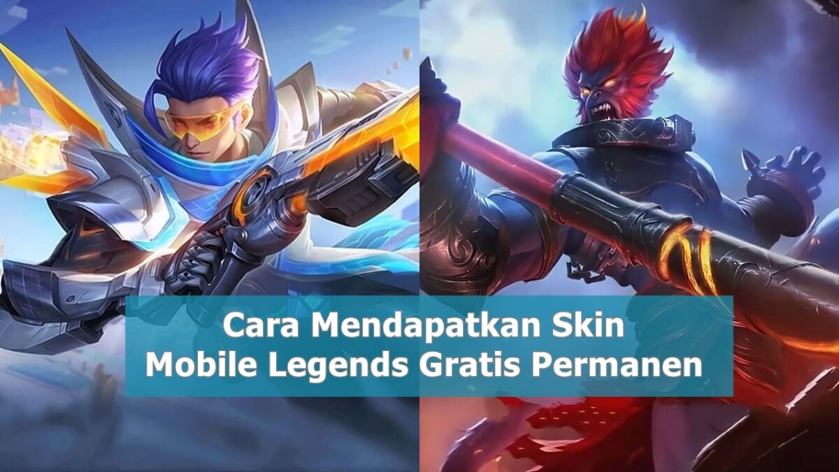 Cara Mendapatkan Skin Gratis Mobile Legends. 11 Cara Mendapatkan Skin Gratis Mobile Legends (ML) Secara Permanen 2022!