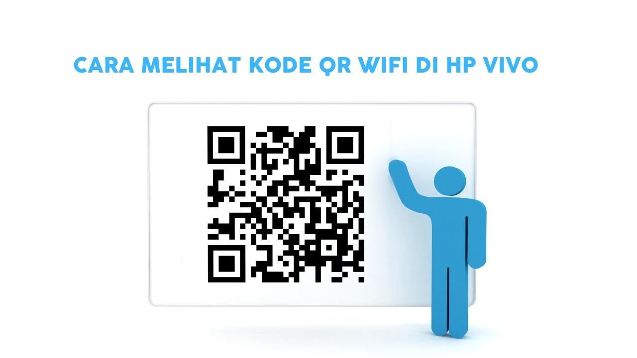 Cara Berbagi Sandi Wifi Di Hp Vivo. Cara Melihat Kode QR Wifi di HP Vivo: Mudah Berbagi Koneksi