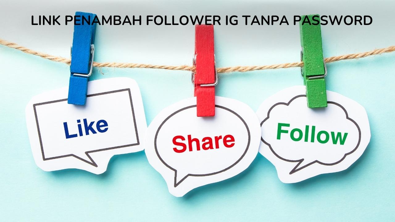 Link Penambah Followers Instagram Tanpa Password. Link Penambah Follower IG Tanpa Password : Super Easy