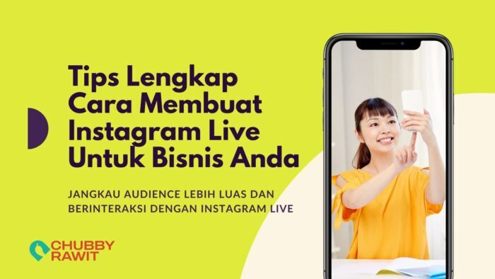 Cara Membuat Live Di Instagram. Tips Lengkap Cara Membuat Instagram Live Untuk Bisnis Anda