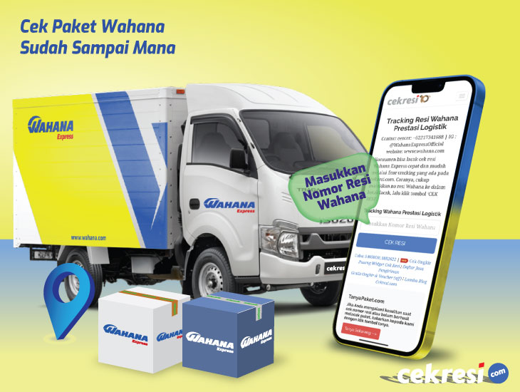 Cek Resi Wahana Akurat. Cek Paket Wahana Sudah Sampai Mana