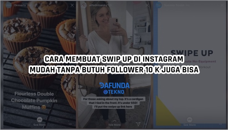 Cara Swipe Up Di Instagram Tanpa 10k. Cara Mudah Membuat Swipe Up di Instagram Tanpa 10K Followers