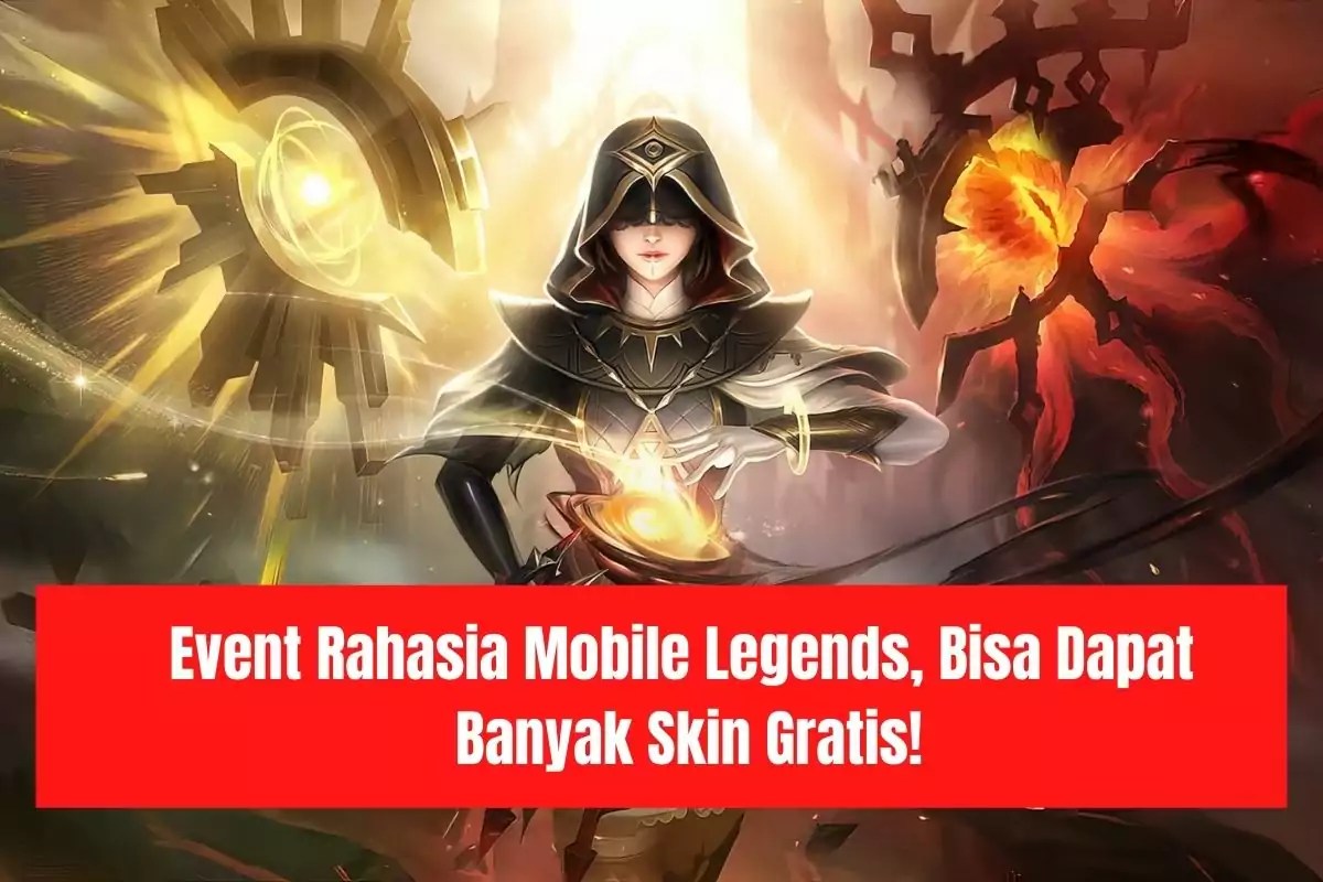 Event Mobile Legend Skin Gratis. Event Rahasia Mobile Legends, Bisa Dapat Banyak Skin Gratis!