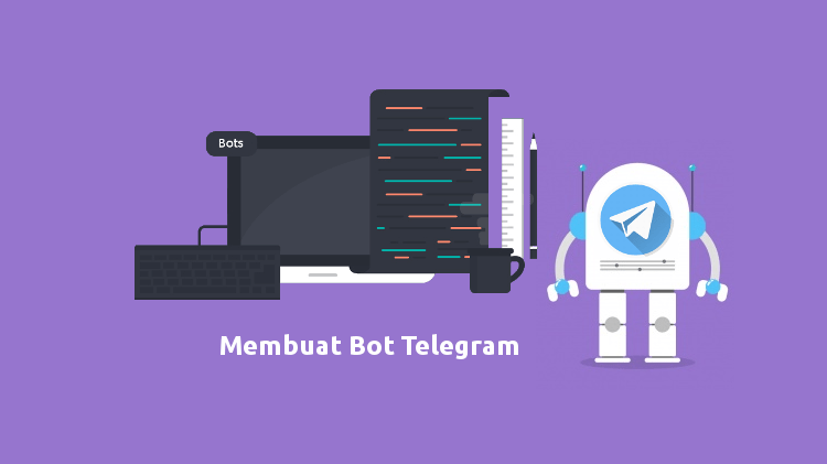 Cara Buat Bot Telegram Bahasa Indonesia. 2 Cara Membuat Bot Telegram (Coding dan Tanpa Coding)