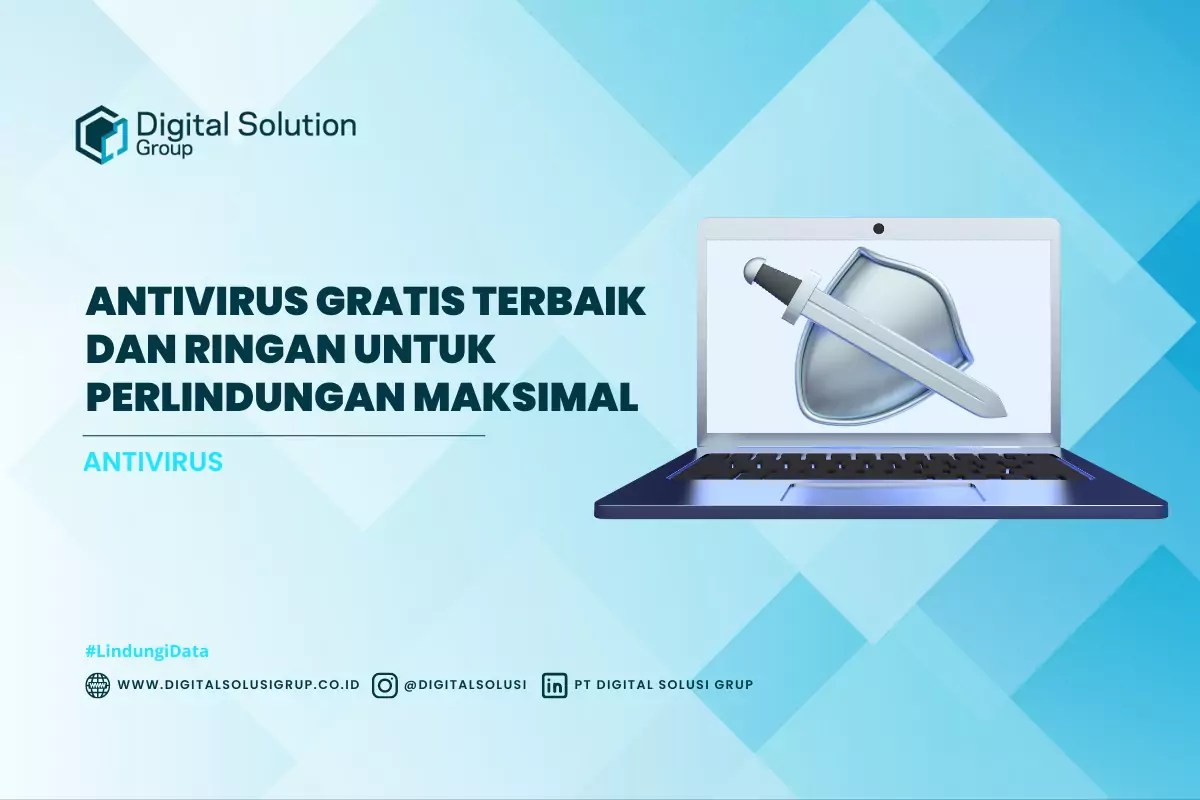 Antivirus Terbaik Dan Ringan. Antivirus Gratis Terbaik dan Ringan Untuk Perlindungan Maksimal