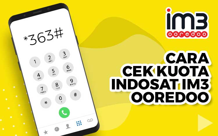 Cara Cek Kuota Indosat 2020. Cara Cek Kuota Indosat IM3 Ooredoo dan Masa Aktif