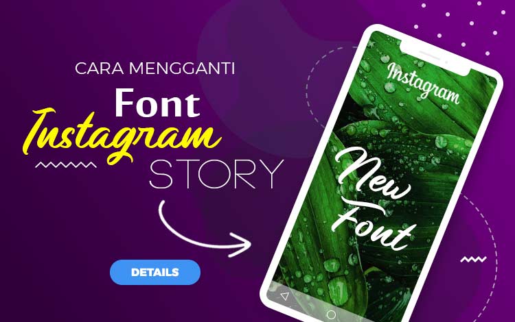 Cara Mengganti Font Ig. Cara Mengganti Font Instagram Story Update 2020