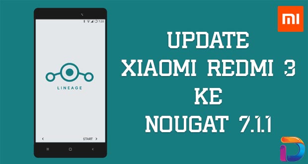 Cara Update Redmi 3. Update Xiaomi Redmi 3 ke Nougat 7.1.1 Terbaru