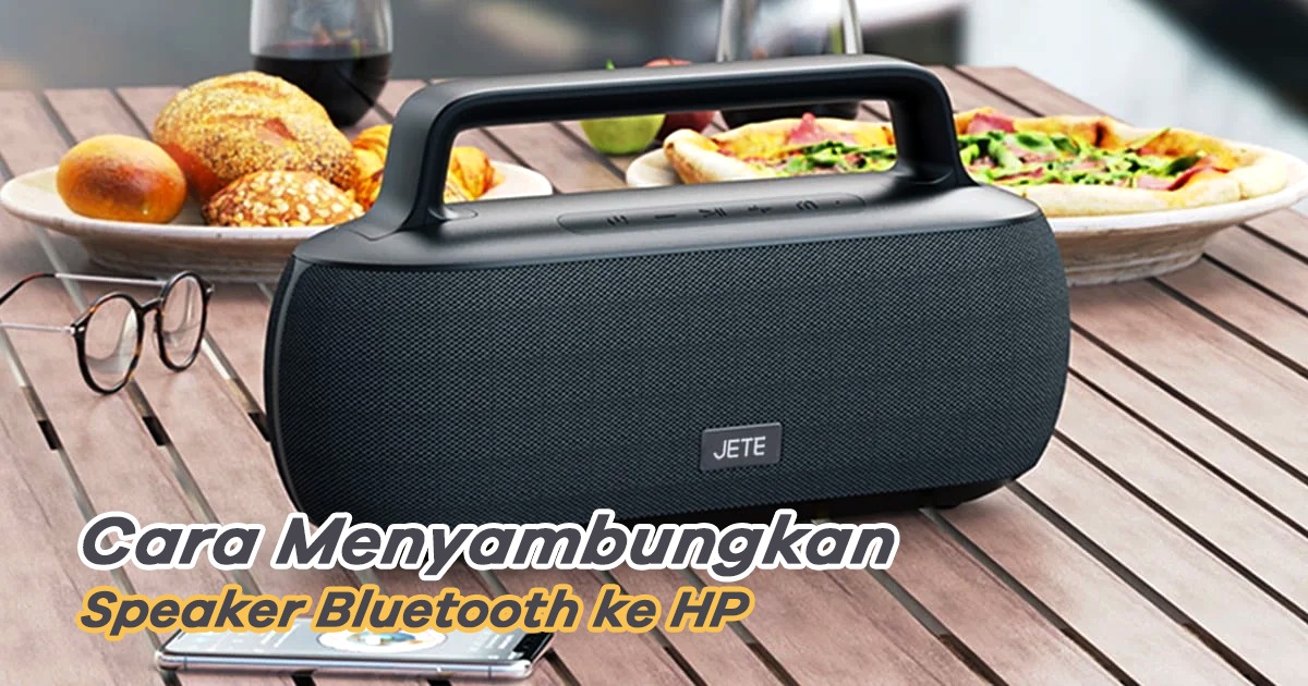 Cara Memakai Speaker Bluetooth. Ini Cara Menyambungkan Speaker Bluetooth ke HP!