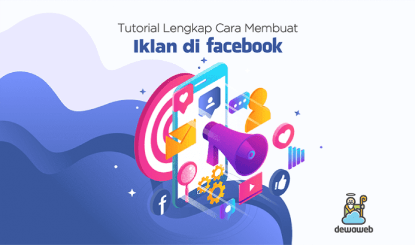 Cara Membuat Halaman Fb Untuk Bisnis. Panduan Lengkap Membuat Iklan di Facebook Ads dari Awal Sampai Publish!