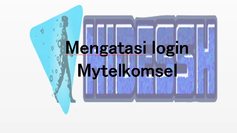 Tidak Bisa Masuk My Telkomsel. 5+ Cara Mengatasi MyTelkomsel Tidak Bisa Login