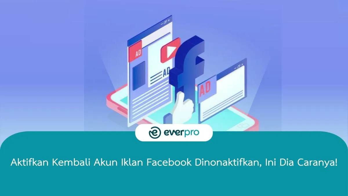 Cara Mengaktifkan Fb Yang Dinonaktifkan. Aktifkan Kembali Akun Iklan Facebook Dinonaktifkan, Ini Dia Caranya! -